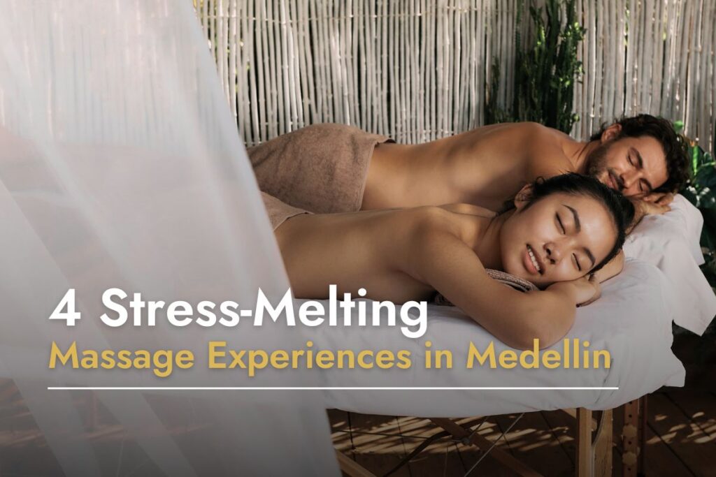 massage in medellin colombia