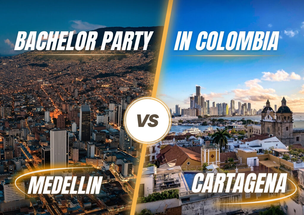 Know the best Colombian Cities for bachelor parties: Medellin and Cartagena