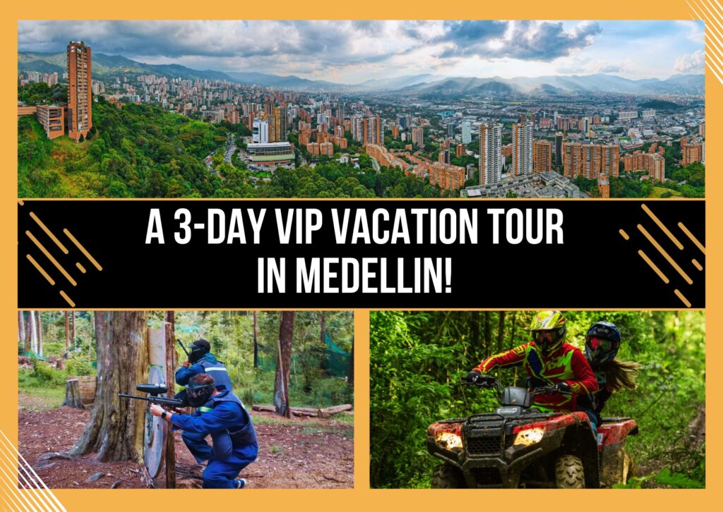 a 3-day vacation tour in medellin