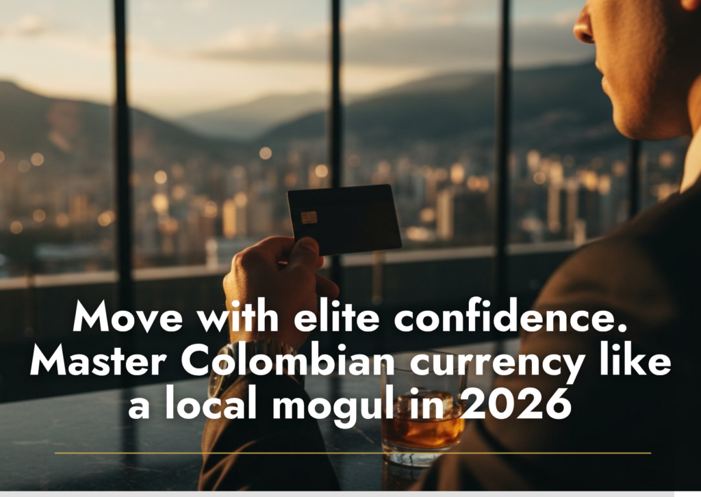 The Ultimate Guide to Currency in Colombia: Medellín Insider Edition (2026)