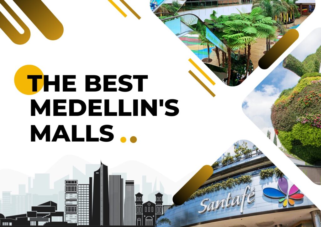 The best shopping malls in Medellin