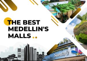 The best shopping malls in Medellin