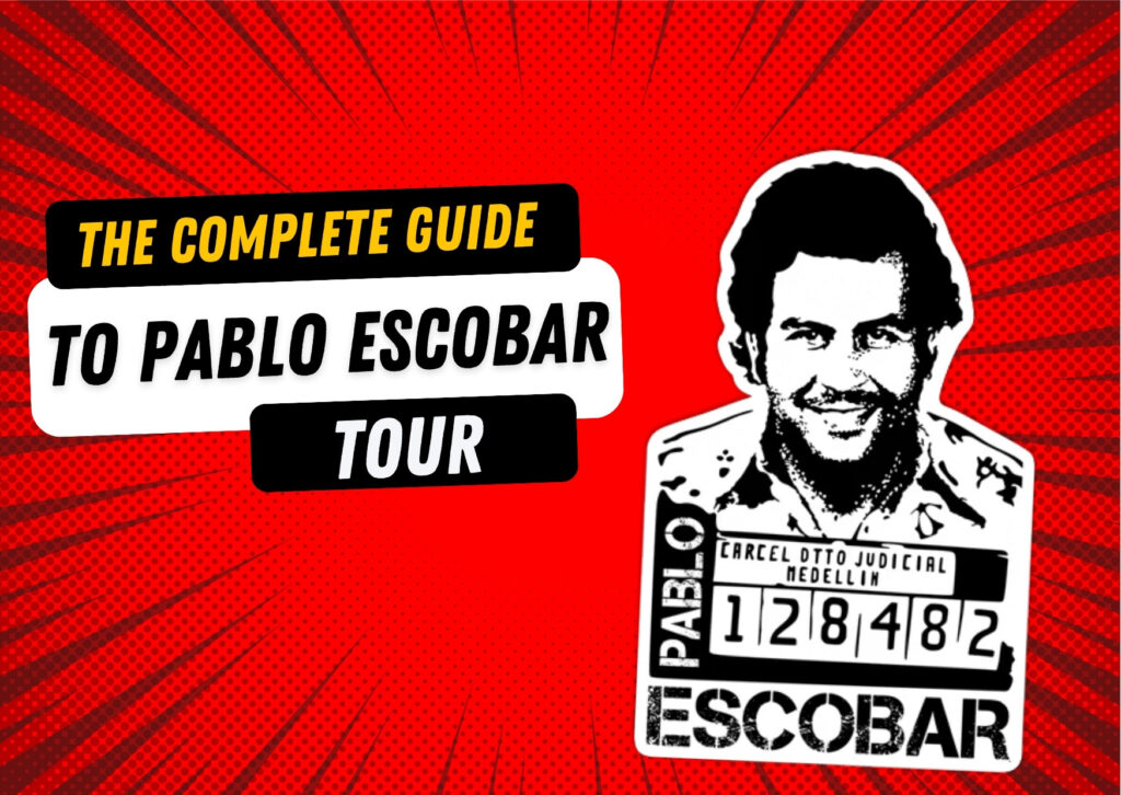 Learn about the Pablo Escobar Legacy in this complete guide tour