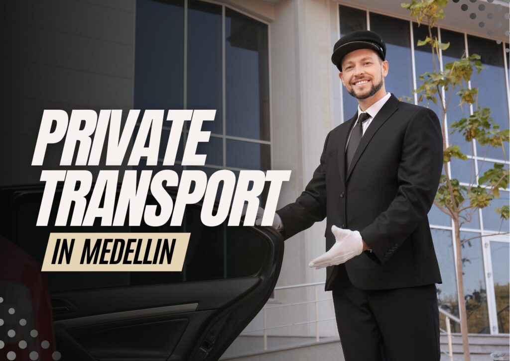 VIP Private Transportation in Medellin